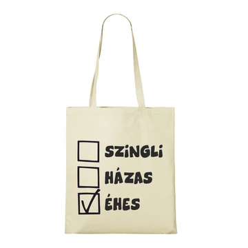 textiltáska szingli-házas-éhes